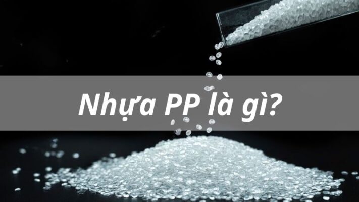 Nhựa PP là gì?