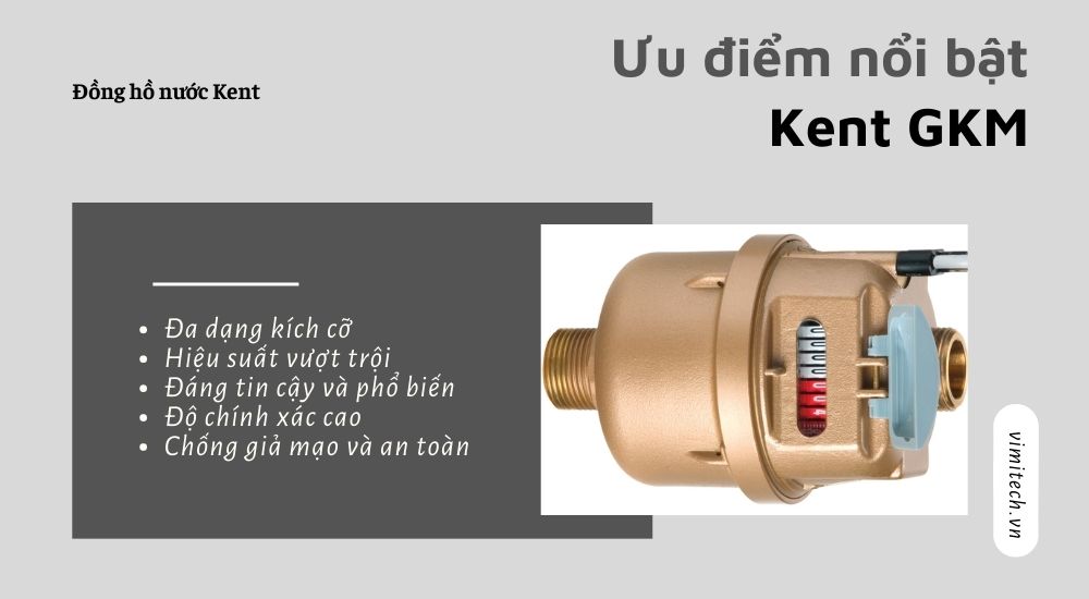 4. Ưu điểm nổi bật của Kent GKM