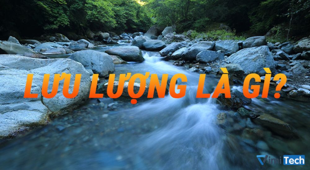 Lưu lượng là gì?