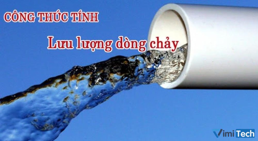 Công thức tính lưu lượng dòng chảy