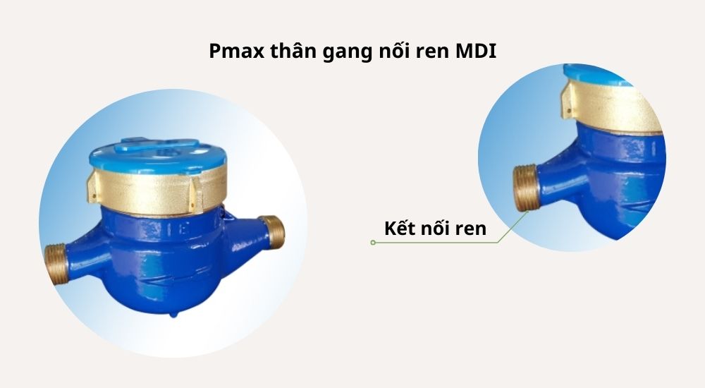 Pmax thân gang nối ren MDI đạt chất lượng cao